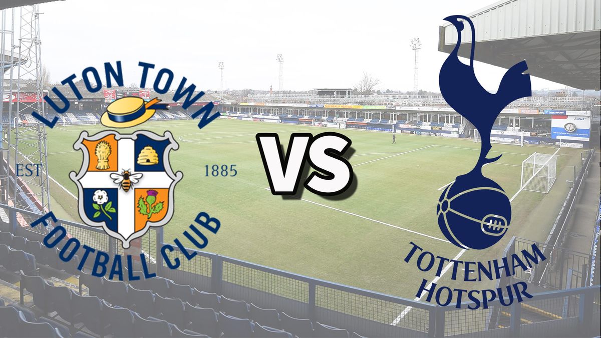 Nhận định trận giao hữu: Luton vs Tottenham (22h00, ngày 26/7/2025)